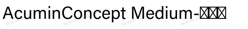 AcuminConcept Medium字体转换